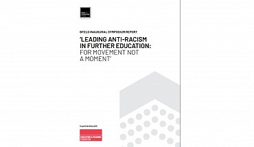 Leading Anti-racism in further education: For movement not a moment. (2021)