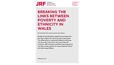 Breaking the Links Between Poverty and Ethnicity in Wales (2016). Nicholl et al, Joseph Rowntree Foundation.