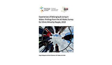 Experiences of Belonging and Living in Wales (2019). Ginger Wiegand and Rocio Cifuentes, EYST Wales.
