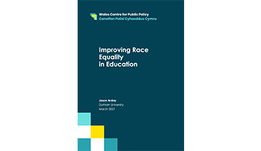 Improving Race Equality in Education (2021). Jason Arday, WCPP.