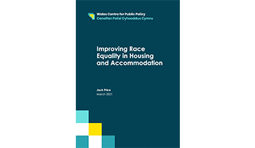 Improving Race Equality in Housing and Education (2021). Jack Price, WCPP.